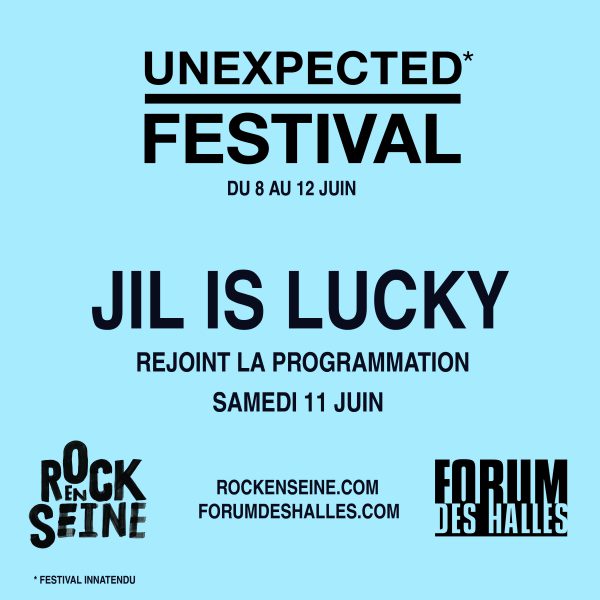 JIL IS LUCKY UNEXPECTED FESTIVAL FINAL