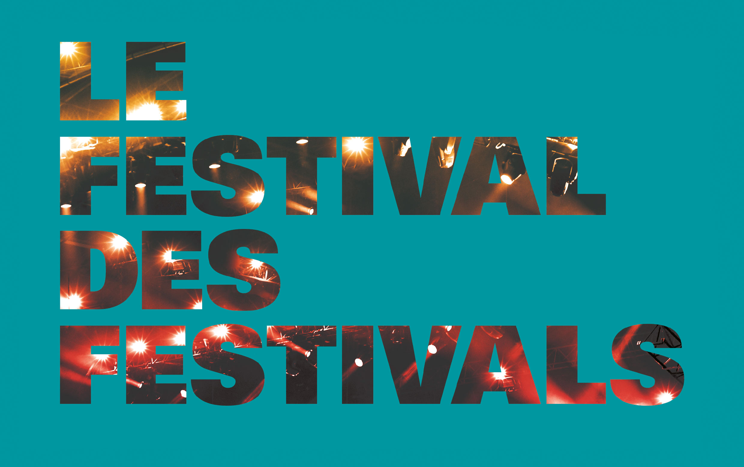Le Festival des festivals la programmation